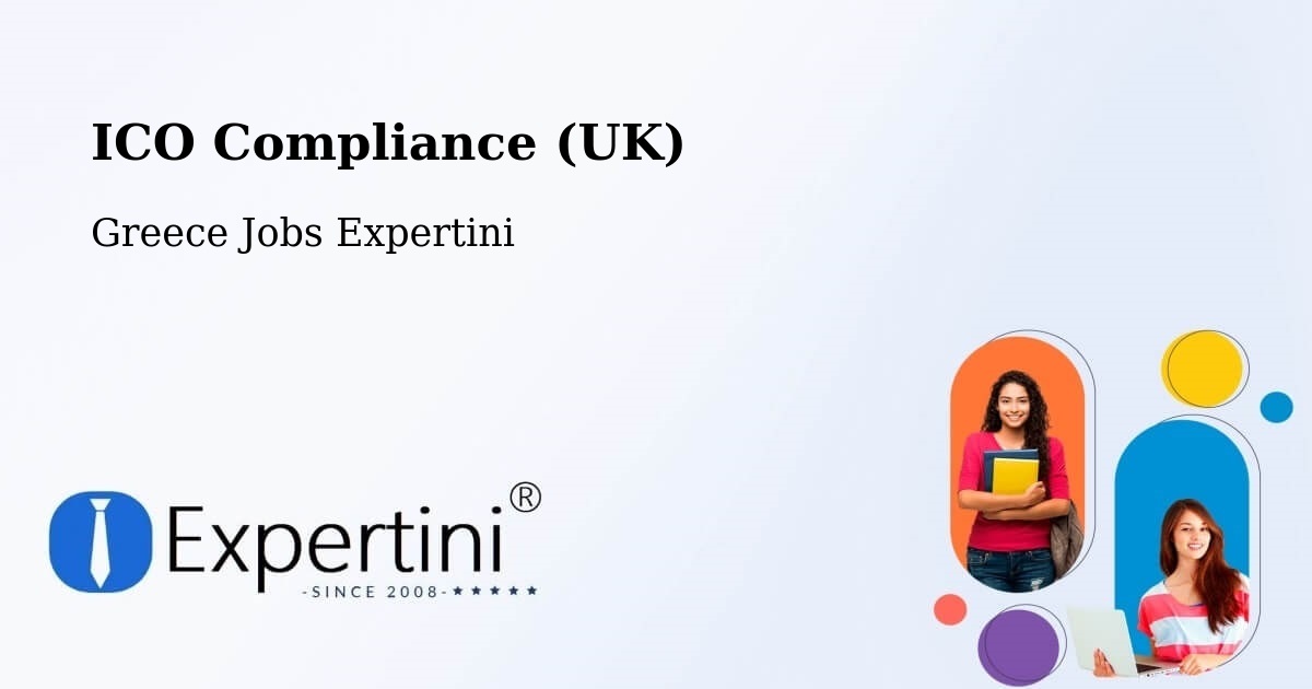 UK Data Protection & ICO Compliance – Dráma - Greece Jobs Expertini
