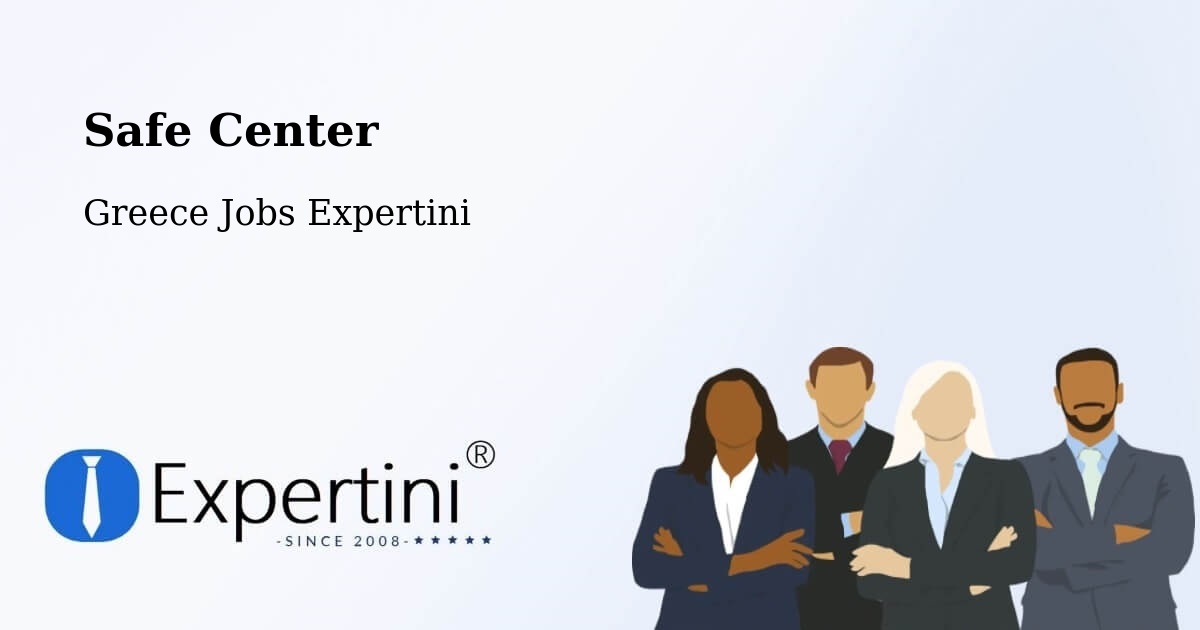 Safety Center – Dráma - Greece Jobs Expertini
